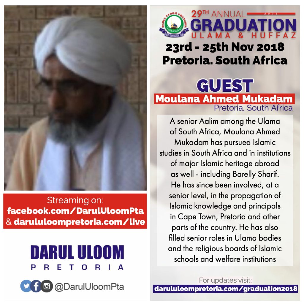 Moulana Ahmed Mukadam at Darul Uloom Pretoria's 2018 Graduation